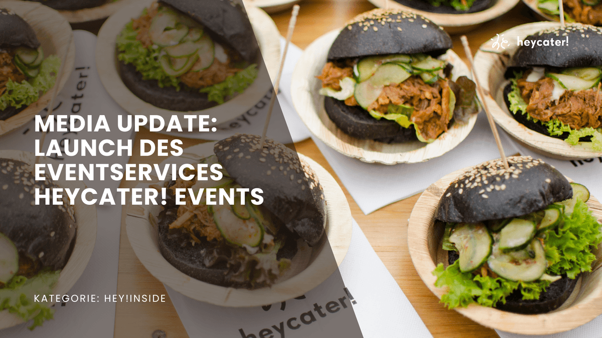 heycater! führt neue Eventmanagement-Sparte ein: “heycater! Events” - eine Revolution in der Business-Eventplanung