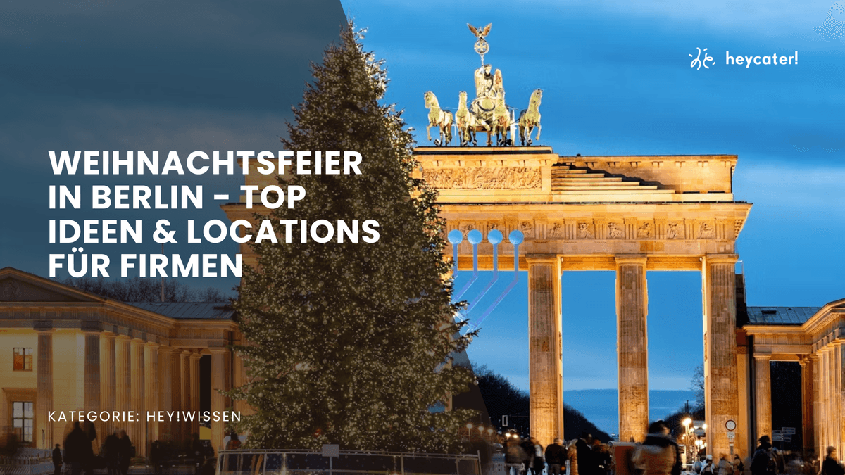 Weihnachtsfeier in Berlin - 17 Ideen & Locations für 2024